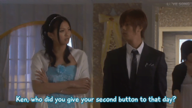 "Ken, who did you give your second button to that day?"