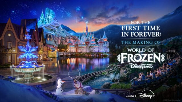 “For the First Time in Forever: The Making of World of Frozen”