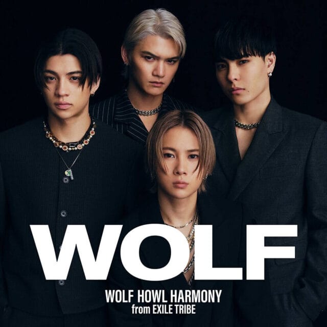 WOLF HOWL HARMONY from EXILE TRIBE