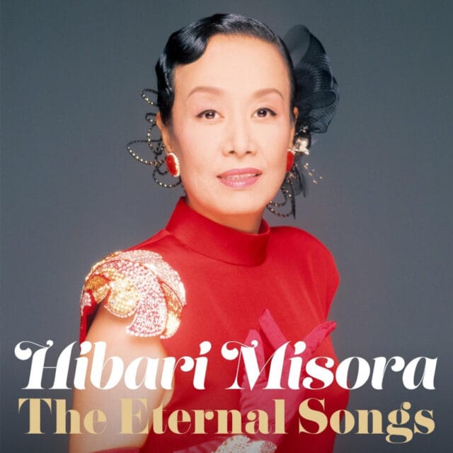 "Hibari Misora: The Eternal Songs"